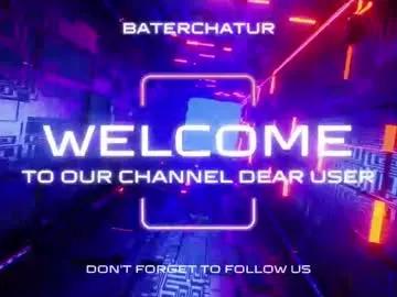 Naked _baterchatur wants you to fuck their body now _baterchatur from Chaturbate